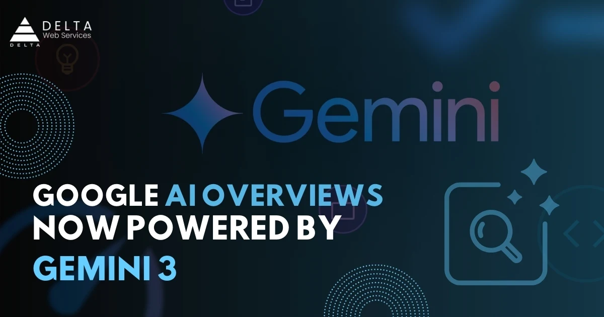 Google AI Overviews Now Powered By Gemini 3